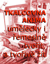 TKALCOVNA ANIMA